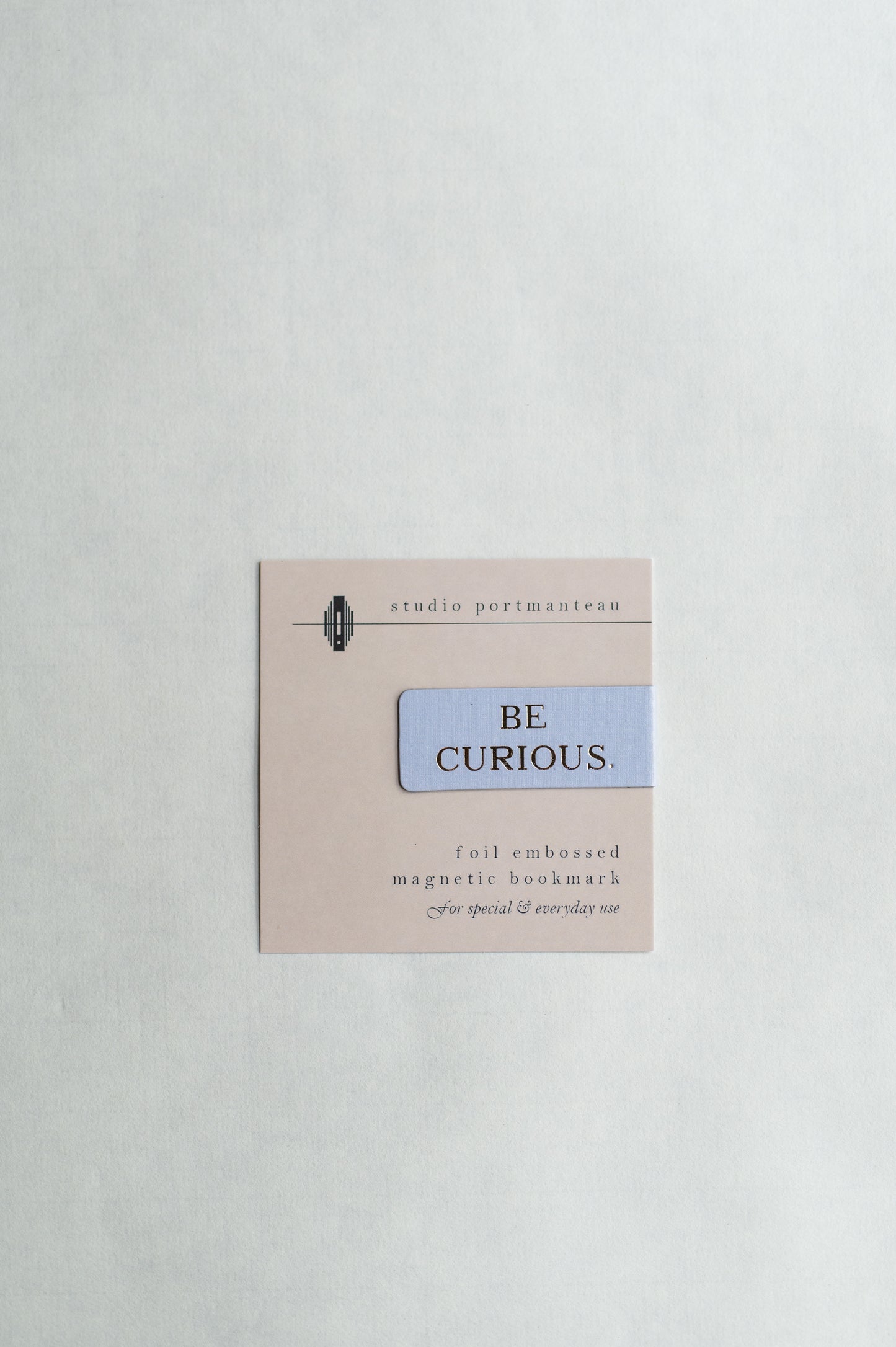 “Be Curious” magnetic bookmark