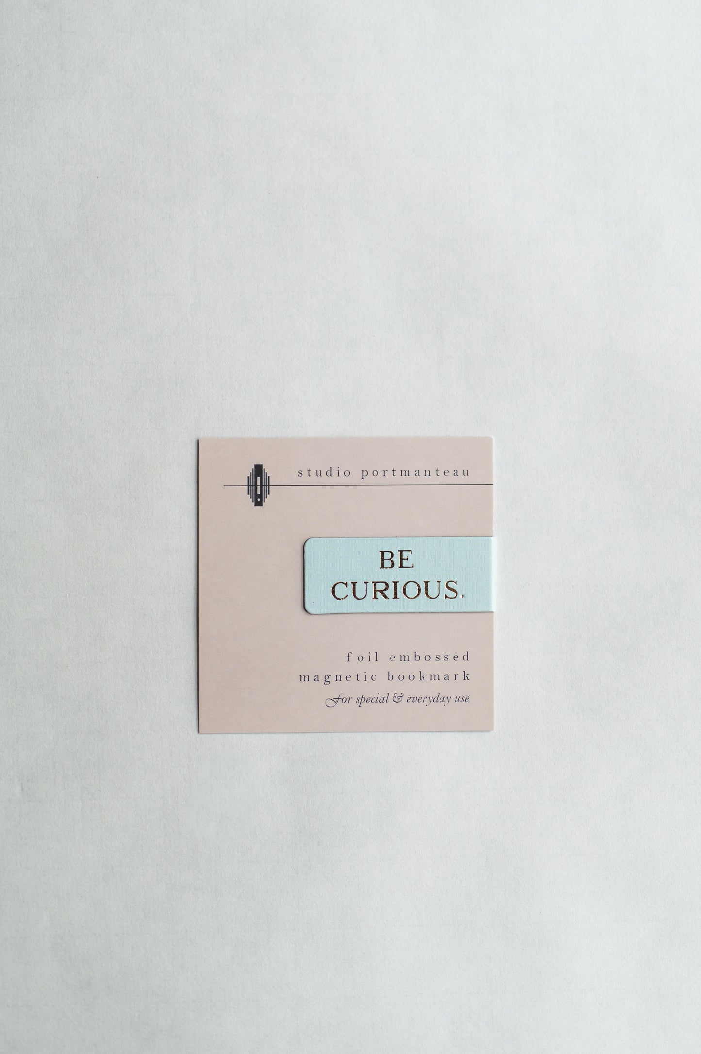 “Be Curious” magnetic bookmark