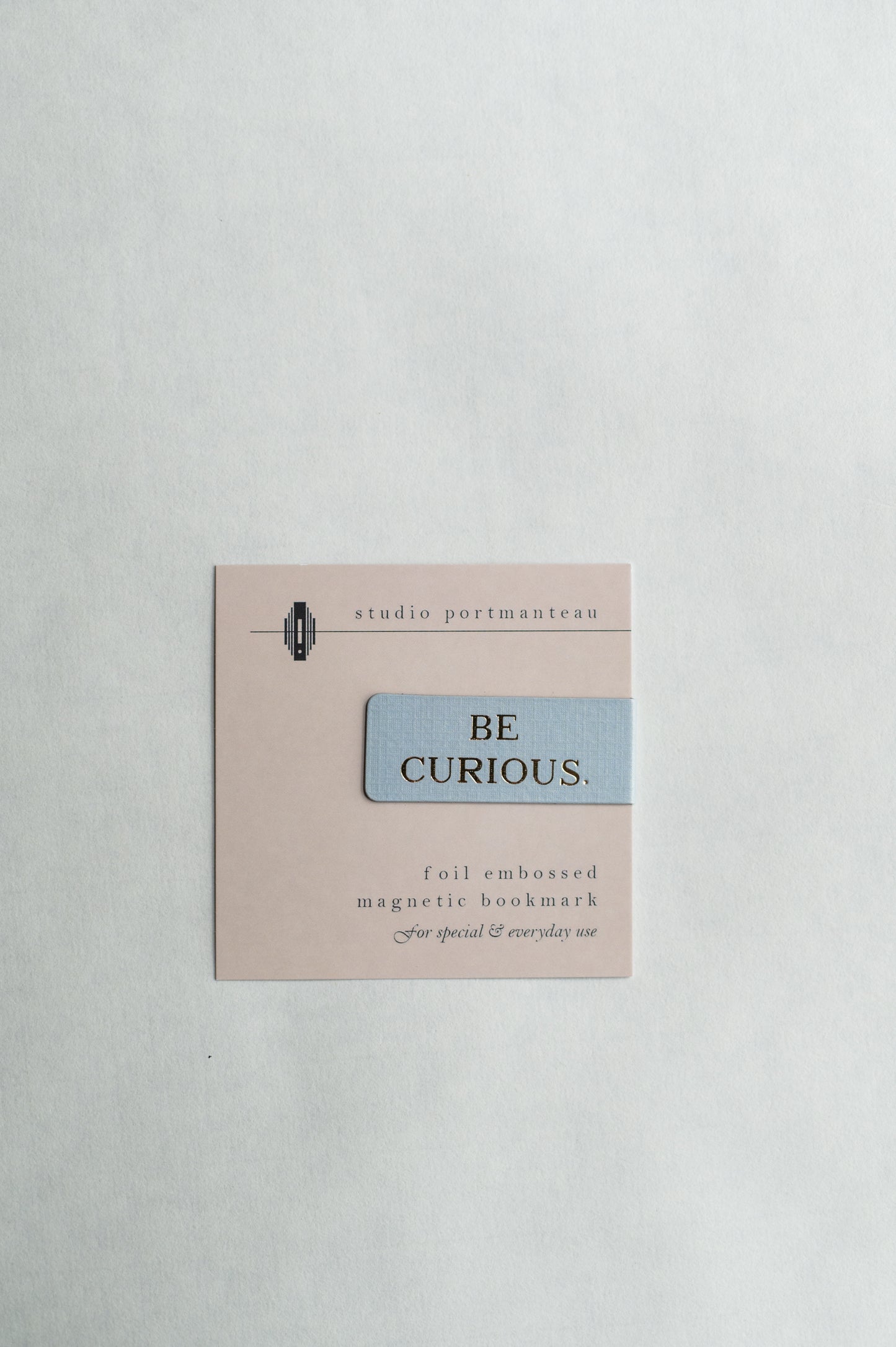 “Be Curious” magnetic bookmark
