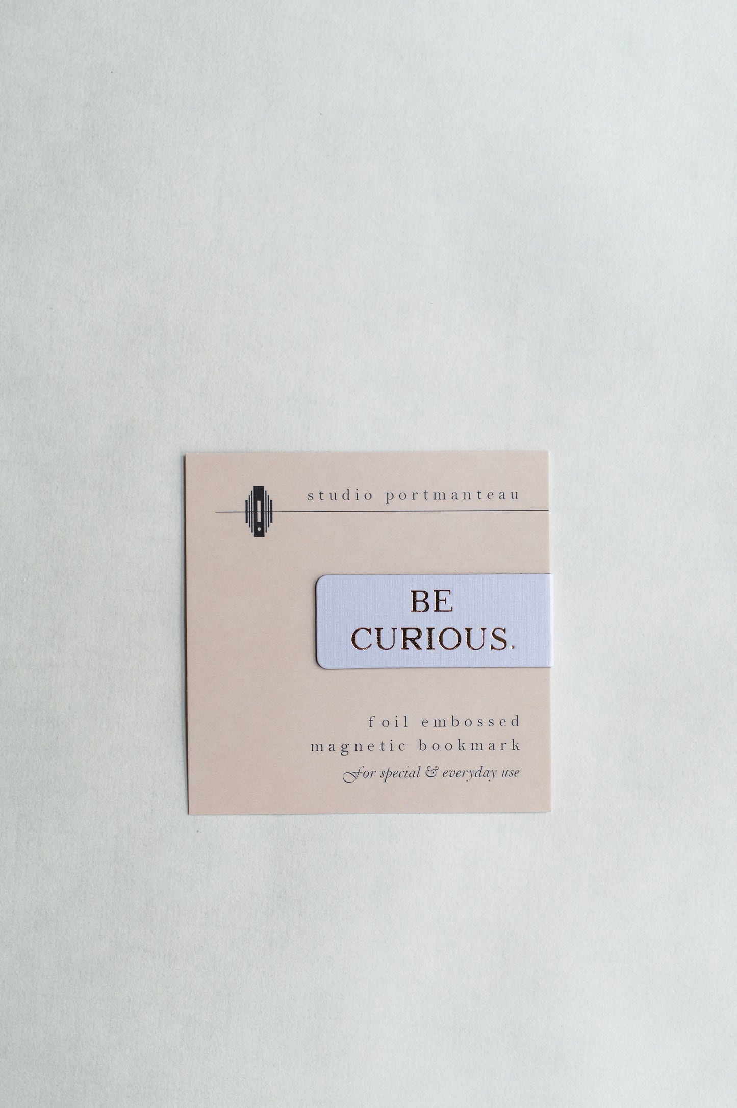 “Be Curious” magnetic bookmark