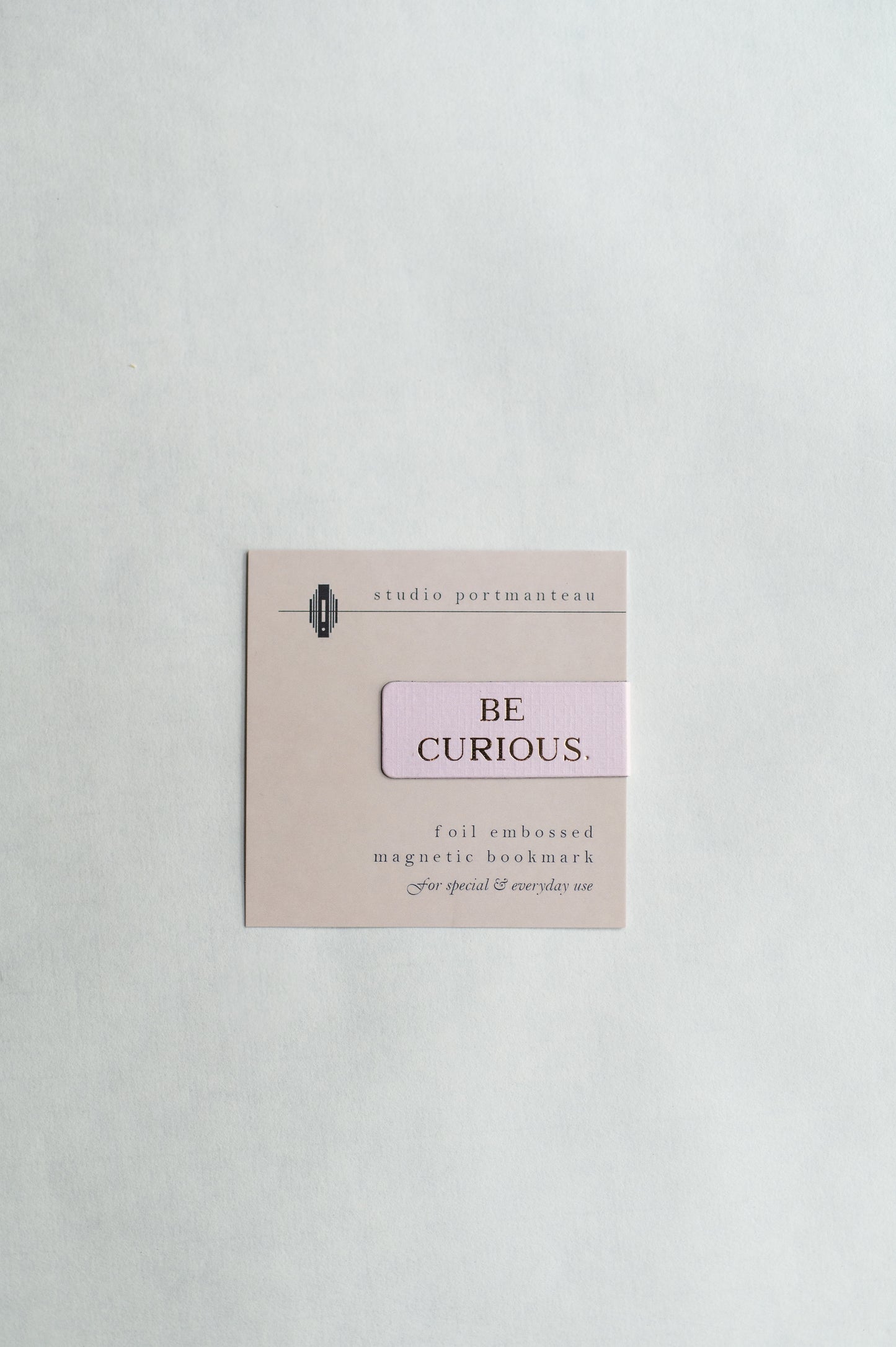 “Be Curious” magnetic bookmark