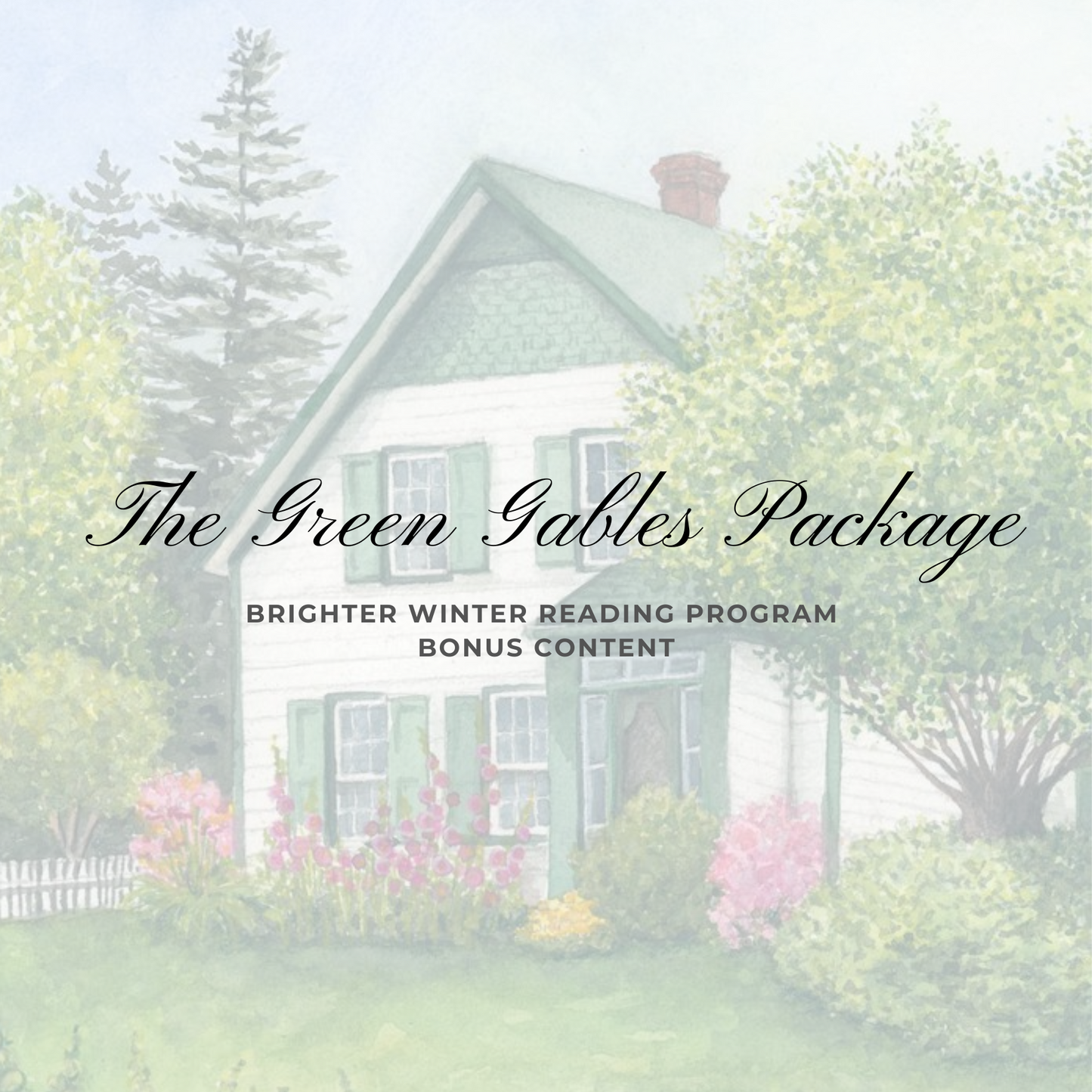 The Green Gables Package (Brighter Winter Bonus Content)