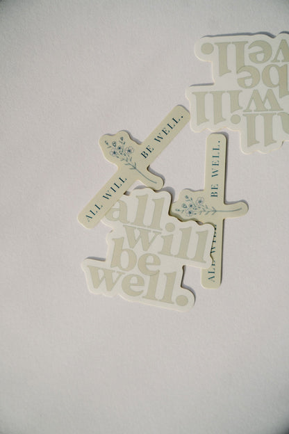 "All Will Be Well" Stickers