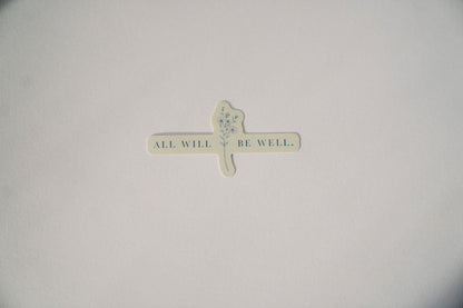 "All Will Be Well" Stickers